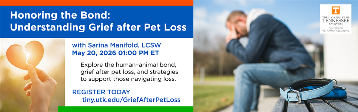 Honoring the Bond: Understanding Grief after Pet Loss webinar registration link